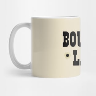 Bounty Law! Mug